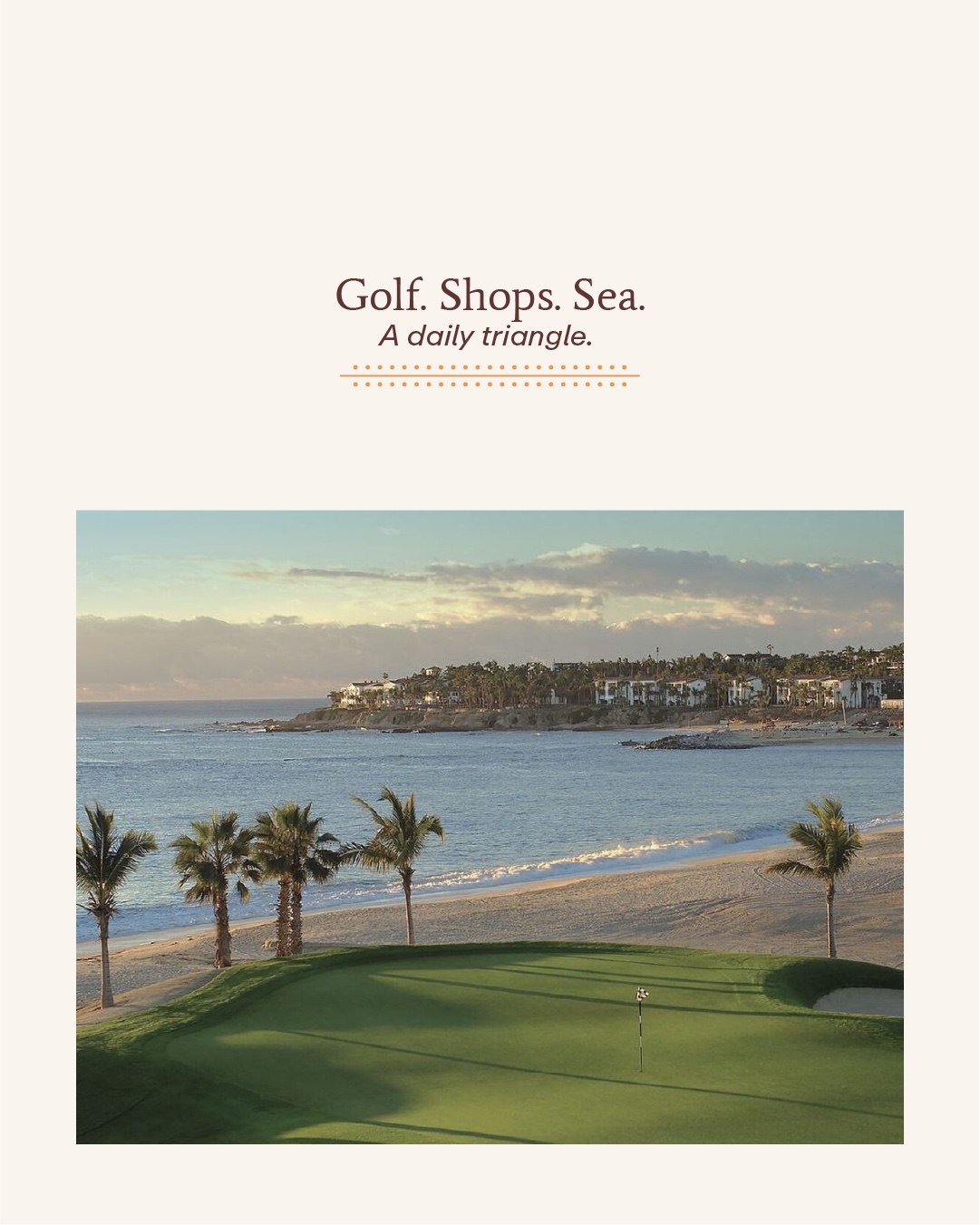 Palmilla Park · Golf, shops, sea, a daily triangle
